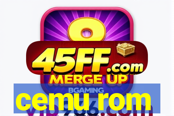 cemu rom